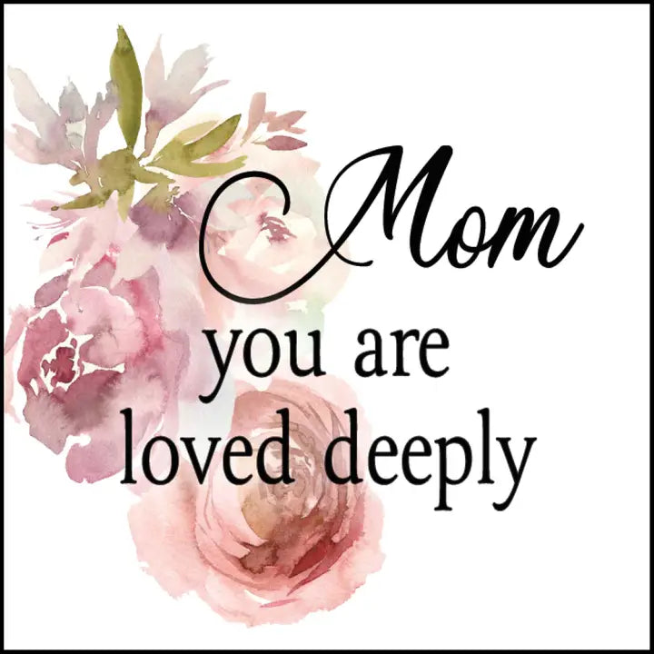 Figurine Mom You Are Loved Deeply