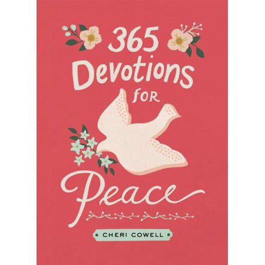 365 Devotions for Peace by Cheri Cowell
