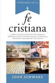 Compendio de la fe cristiana (Spanish Edition)
