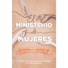 El Ministerio de Mujeres - by B&H españ̃ol editorial (Paperback)