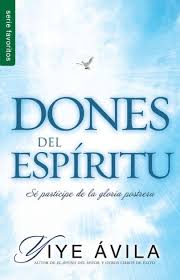Dones del Espíritu - Serie Favoritos - by Yiye Ávila (Paperback)