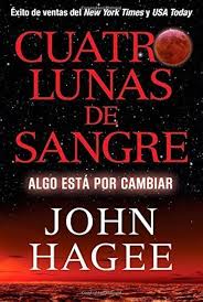 Cuatro lunas de sangre : Algo está por cambiar
