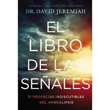 El libro de las señ̃ales - by David Jeremiah (Paperback)