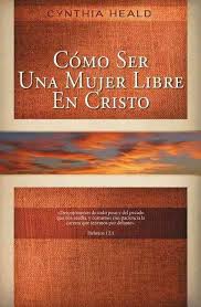 Como ser Una mujer Libre en cristo / Becoming a Woman of Freedom