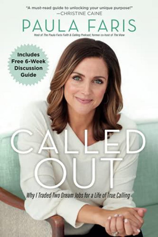Called Out - by Paula Faris (Paperback)
