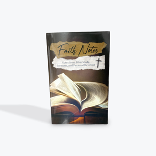 Adult Study Journal-Faith Notes (Romans 10:17 KJV)