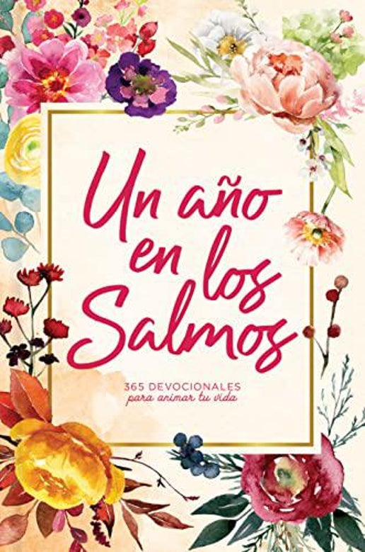 Un añ̃o en los salmos : 365 Devocionales para inspirar tu vida (Hardcover)