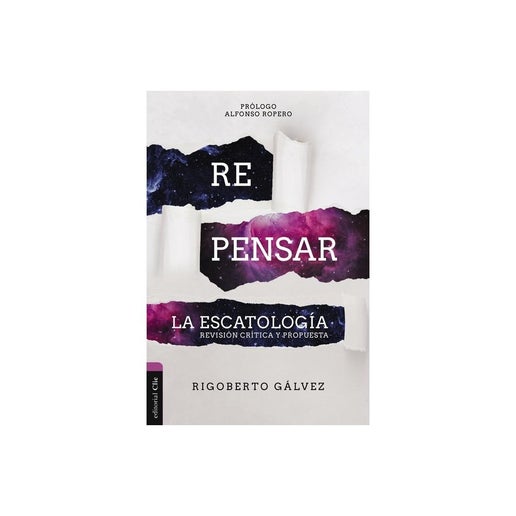 Repensar La Escatología - by Rigoberto m Gálvez (Paperback)