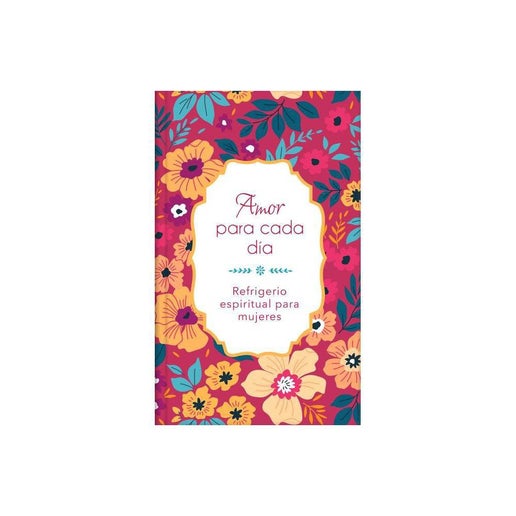 Amor Para cada Día - (Spiritual Refreshment for Women) by Compiled by Barbour Staff & Janice Thompson (Hardcover)