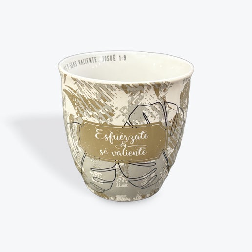 Taza Esfuerzate y se Valiente