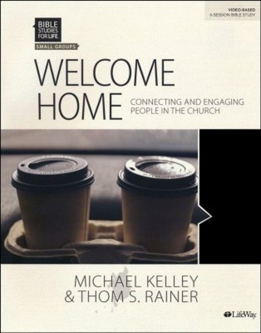 Bible Studies for Life: Welcome Home - Study Guide