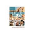 Diccionario bíblico del estudiante -> edición Revisada y ampliada: ¡El best seller de 750.000 Ejemplares aún mejor! / Te Ayudara (Spanish Edition)