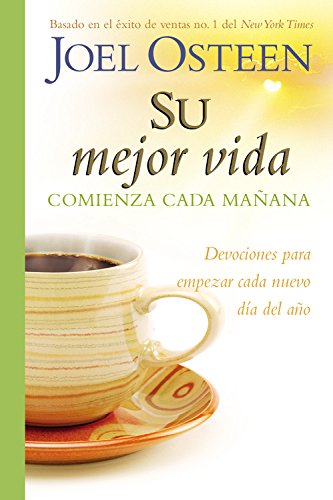 Su Mejor Vida comienza Cada Mañ̃ana (Hardcover)