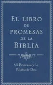 El libro de promesas de la Biblia - by Compiled by Barbour Staff (Paperback)