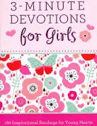Devocionales de 3 minutos para niñas: 180 lecturas inspiradoras para corazones jóvenes
