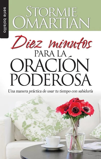 Serie Bolsillo: Diez minutos para la Oracion Poderosa (Paperback)